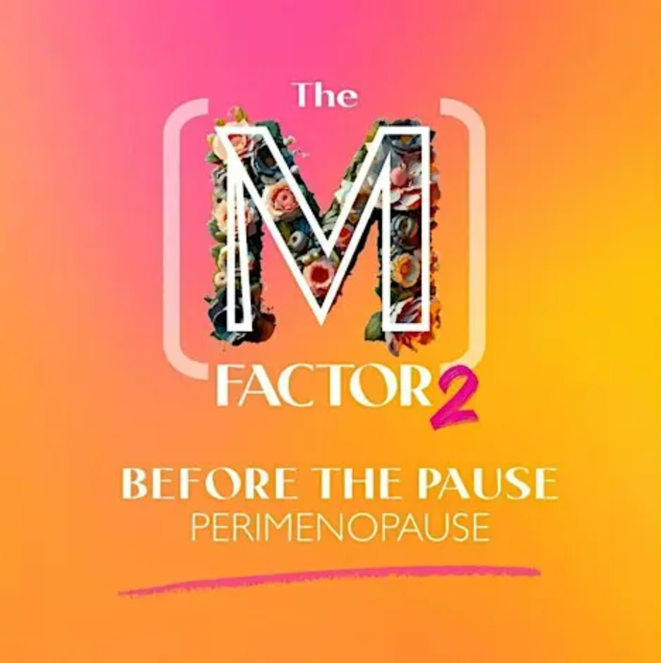 M Factor 2: Before the Pause Screening
